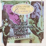 The Instruments Of The Orchestra - Woodwind-